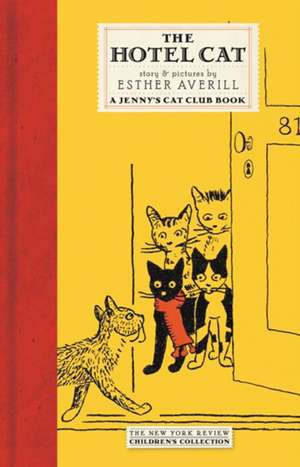 The Hotel Cat: A Jenny's Cat Club Book de Esther Averill