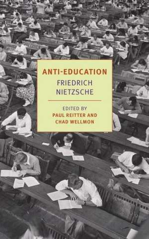 Anti-Education de Friedrich Nietzsche