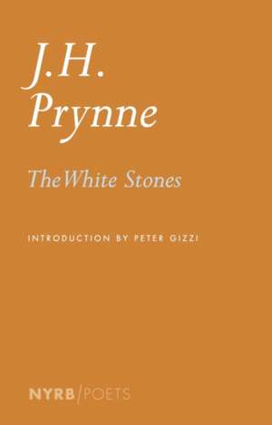 The White Stones: A Collection of Shorter Poems from Skelton to Jonson de J. H. Prynne