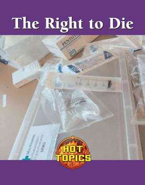 The Right to Die de Anne Wallace Sharp