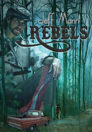 Rebels de Jeff Mann