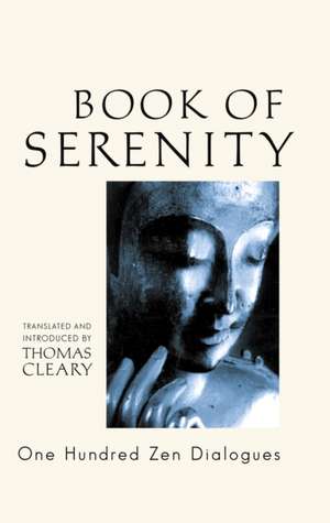 Book of Serenity: One Hundred Zen Dialogues de Thomas F. Cleary