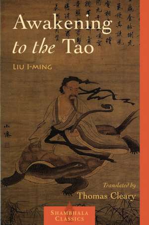 Awakening to the Tao de Lui I-Ming