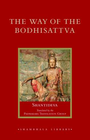 The Way of the Bodhisattva de Shantideva