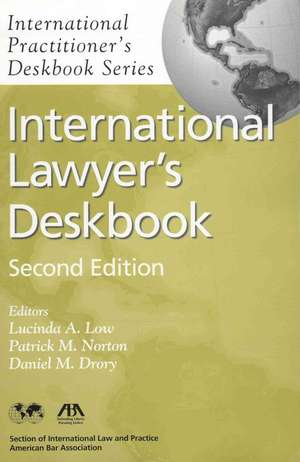 International Lawyer's Deskbook, 2nd Edition de Lucinda A. Low