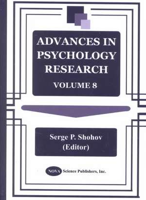 Advances in Psychology Research: Volume 8 de Serge P Shohov