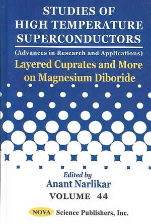 Studies of High Temperature Superconductors, Volume 44