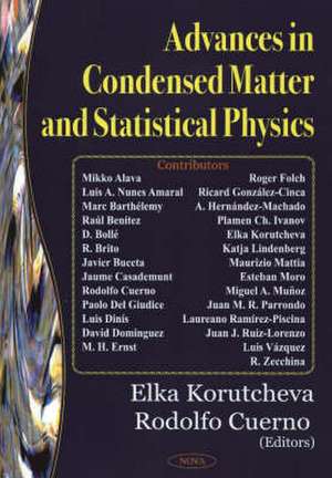 Advances in Condensed Matter & Statistical Physics de Elka Korutcheva