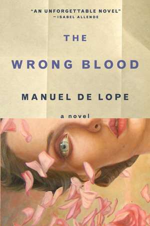 The Wrong Blood de Manuel de Lope