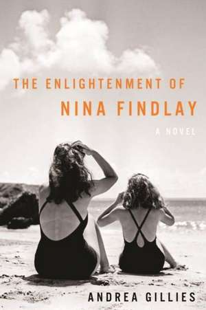 The Enlightenment of Nina Findlay de Andrea Gillies