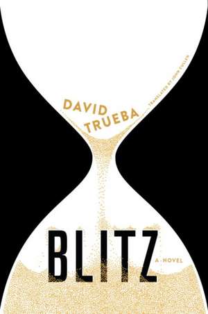 Blitz de David Trueba