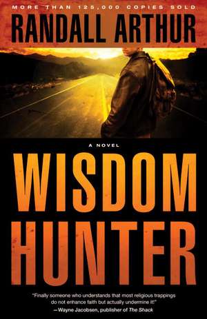 Wisdom Hunter de Randall Arthur