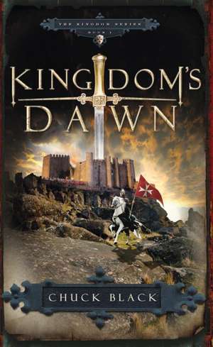 Kingdom's Dawn de Chuck Black