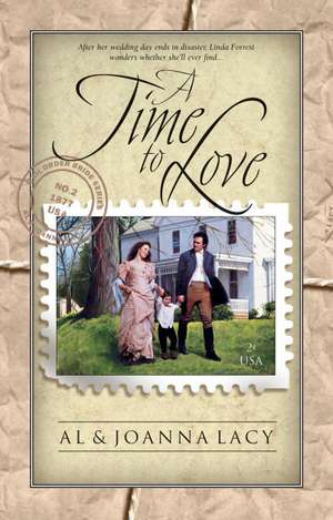 A Time to Love de Al Lacy