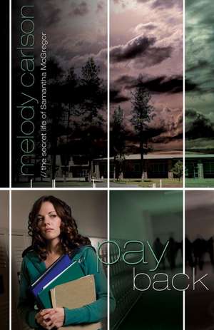 Payback de Melody Carlson