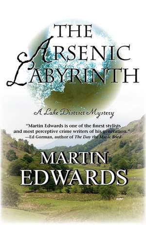 The Arsenic Labyrinth de Martin Edwards