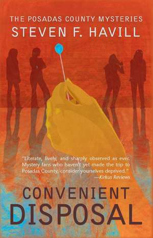 Convenient Disposal: A Posadas County Mystery de Steven F. Havill