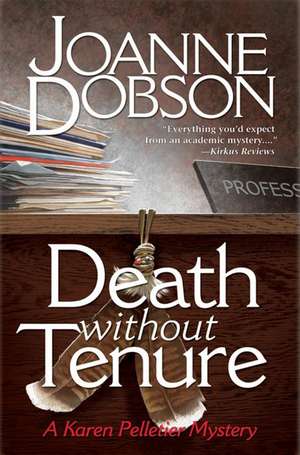 Death Without Tenure de Joanne Dobson