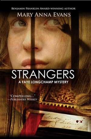 Strangers de Mary Anna Evans