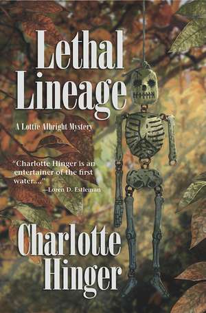 Lethal Lineage Tpbk de Charlotte Hinger