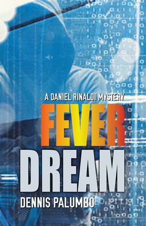 Fever Dream tpbk de Dennis Palumbo