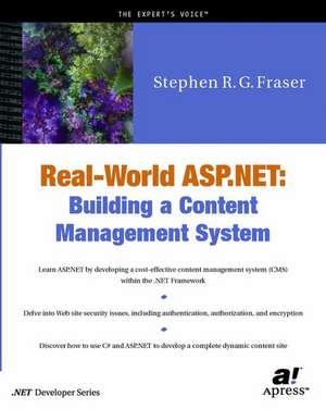 Real World ASP.NET: Building a Content Management System de Stephen R.G. Fraser