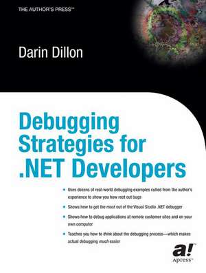 Debugging Strategies For .NET Developers de Darin Dillon