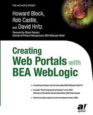 Creating Web Portals with BEA WebLogic de Rob Castle