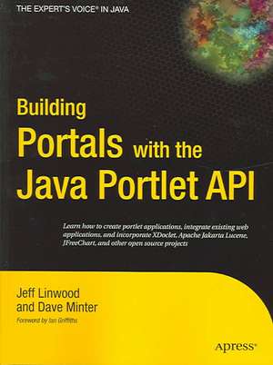 Building Portals with the Java Portlet API de Dave Minter