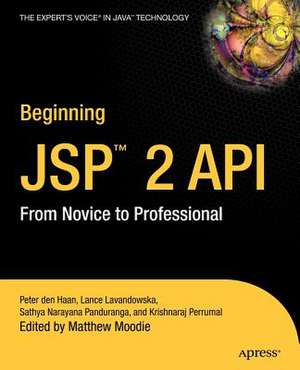 Beginning JSP 2: From Novice to Professional de Sathya Narayana Panduranga