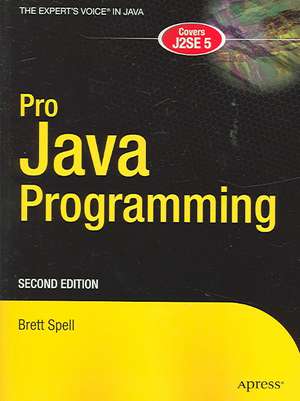 Pro Java Programming de Terrill Brett Spell