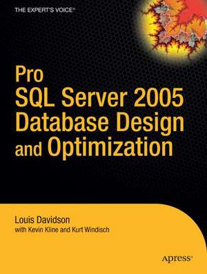 Pro SQL Server 2005 Database Design and Optimization de Kurt Windisch