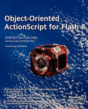 Object-Oriented ActionScript For Flash 8 de Peter Elst