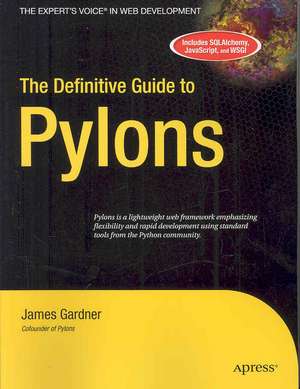 The Definitive Guide to Pylons de Scott Gardner