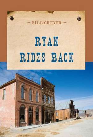 Ryan Rides Back de Bill Crider