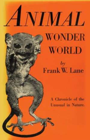 Animal Wonder World de Frank W. Lane