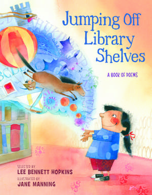 Jumping Off Library Shelves de Lee Bennett Hopkins