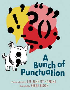 A Bunch of Punctuation de Lee Bennett Hopkins