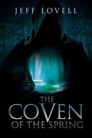 Coven of the Spring de Jeff Lovell