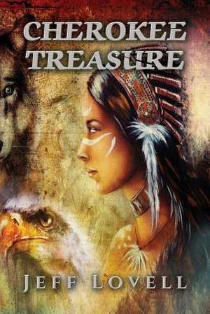 Cherokee Treasure de Jeff Lovell