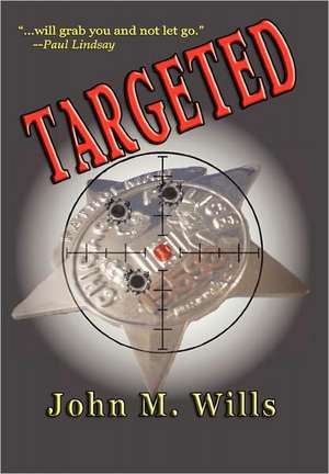 Targeted de John M. Wills