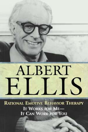 Rational Emotive Behavior Therapy de Albert Ellis
