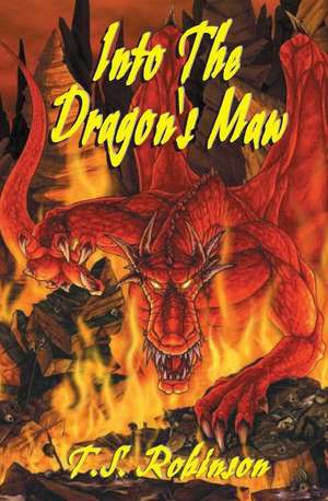 Into the Dragon's Maw de T. S. Robinson