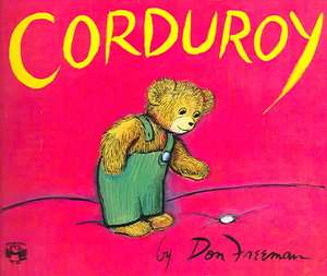 Corduroy with CD [With Paperback Book] de Don Freeman