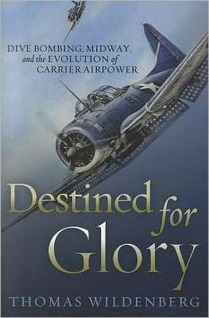 Destined for Glory de Thomas Wildenburg