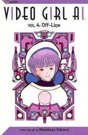 Video Girl AI, Vol. 4: Off-Line de Masakazu Katsura