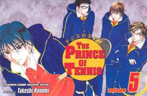 The Prince of Tennis, Vol. 5 de Takeshi Konomi