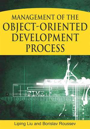 Management of the Object-Oriented Development Process de Liping Liu