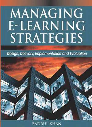 Managing E-Learning Strategies de Badrul Huda Khan