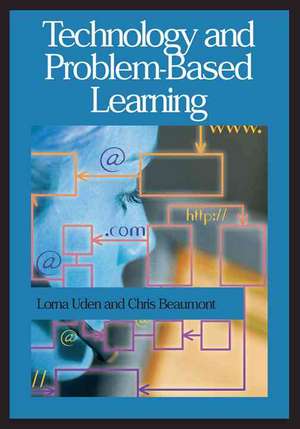 Technology and Problem-Based Learning de Lorna Uden